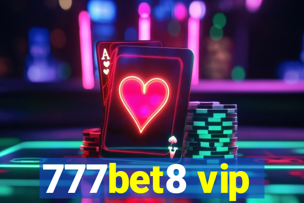 777bet8 vip